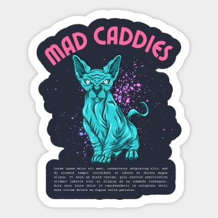 mad caddies Sticker